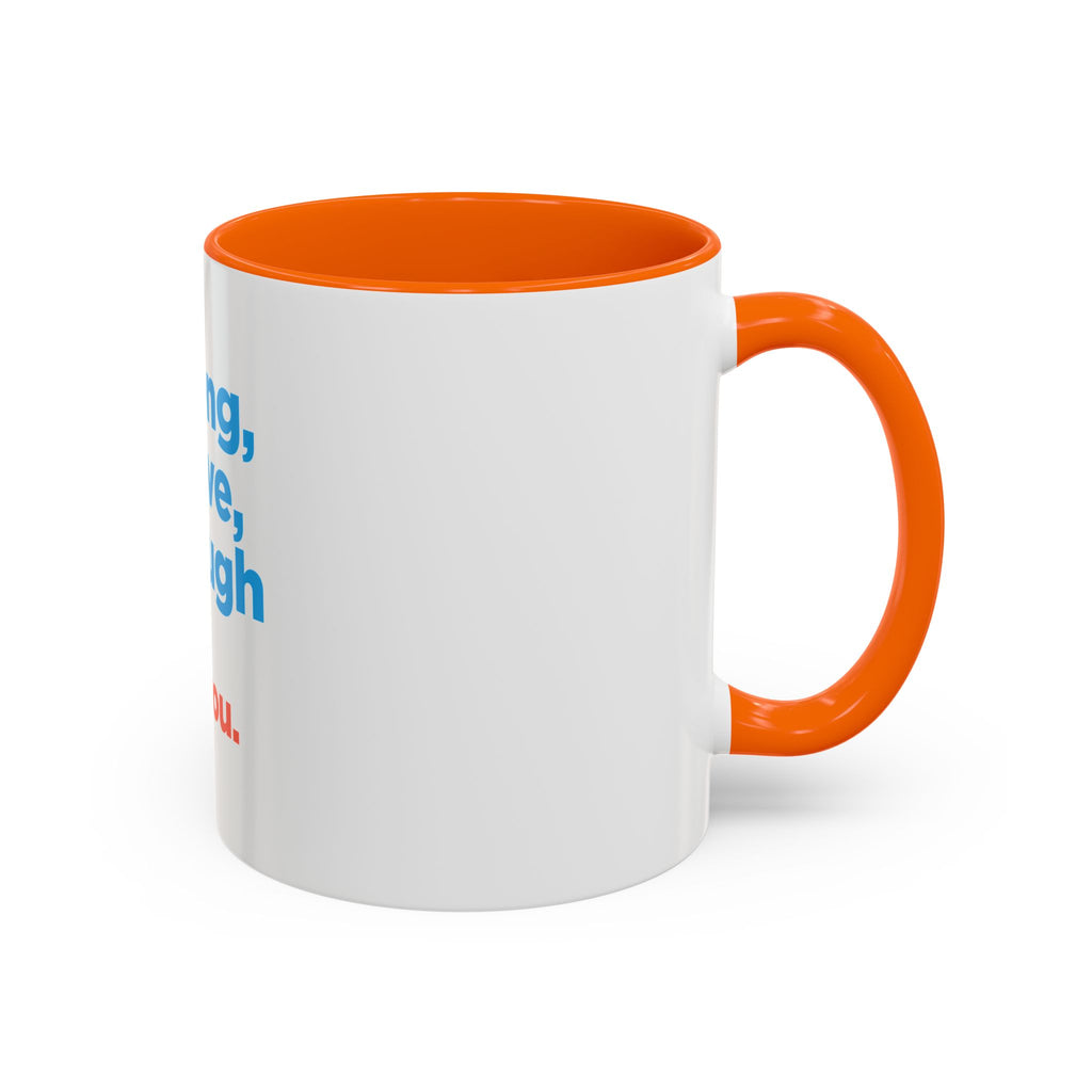 Inspirational Accent Coffee Mug — "You're Strong, You're Brave, You're Enough"