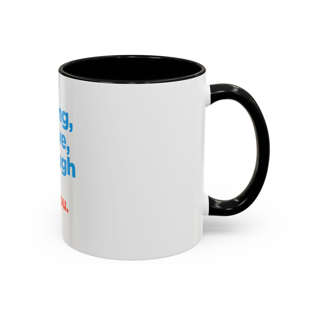 Inspirational Accent Coffee Mug — "You're Strong, You're Brave, You're Enough"