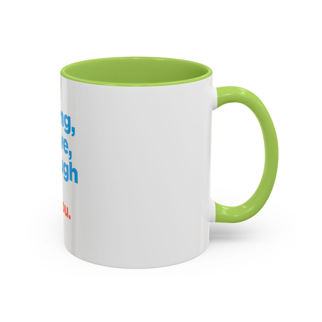 Inspirational Accent Coffee Mug — "You're Strong, You're Brave, You're Enough"