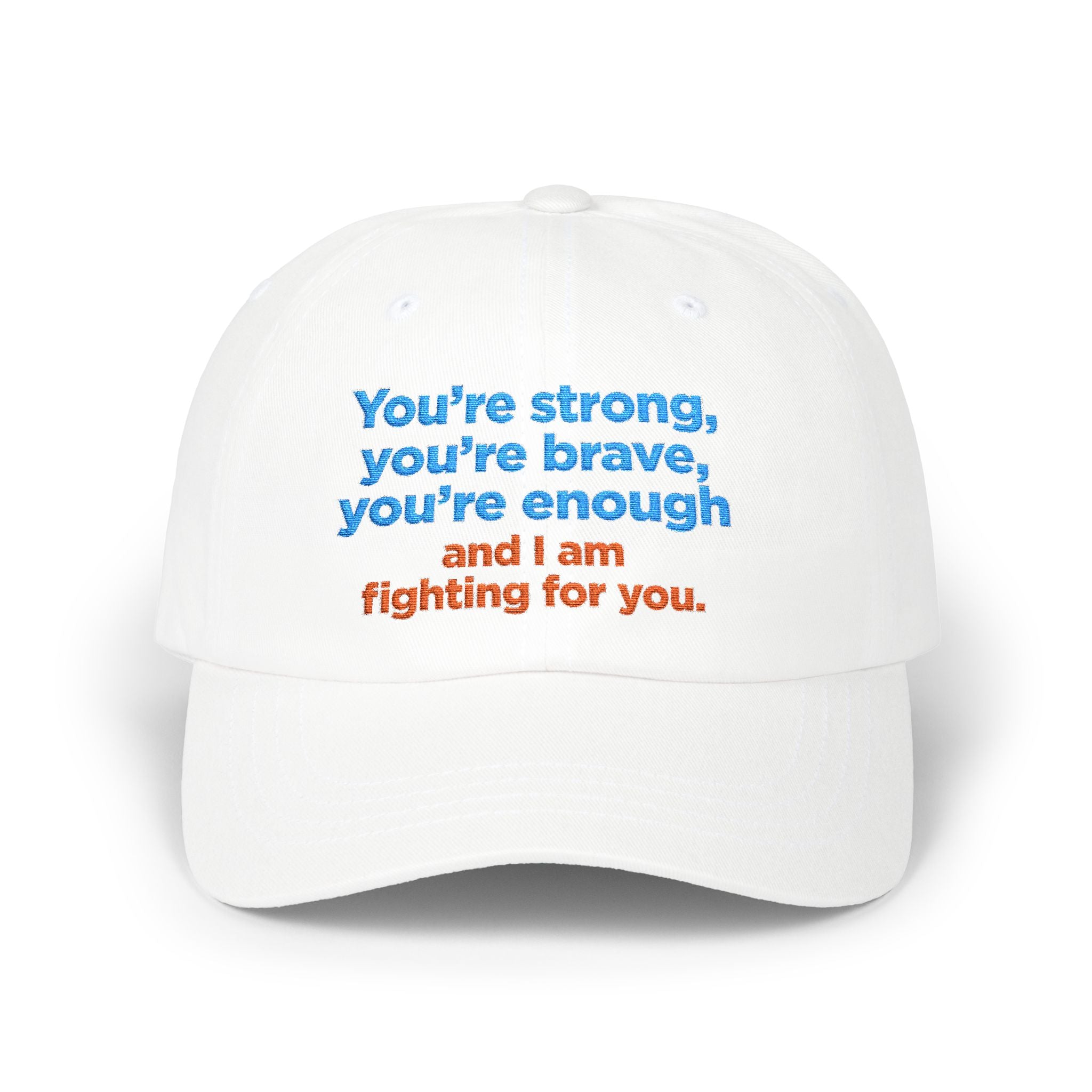 Embroidered ‘You’re Strong, You’re Brave, You’re Enough’ Dad Cap
