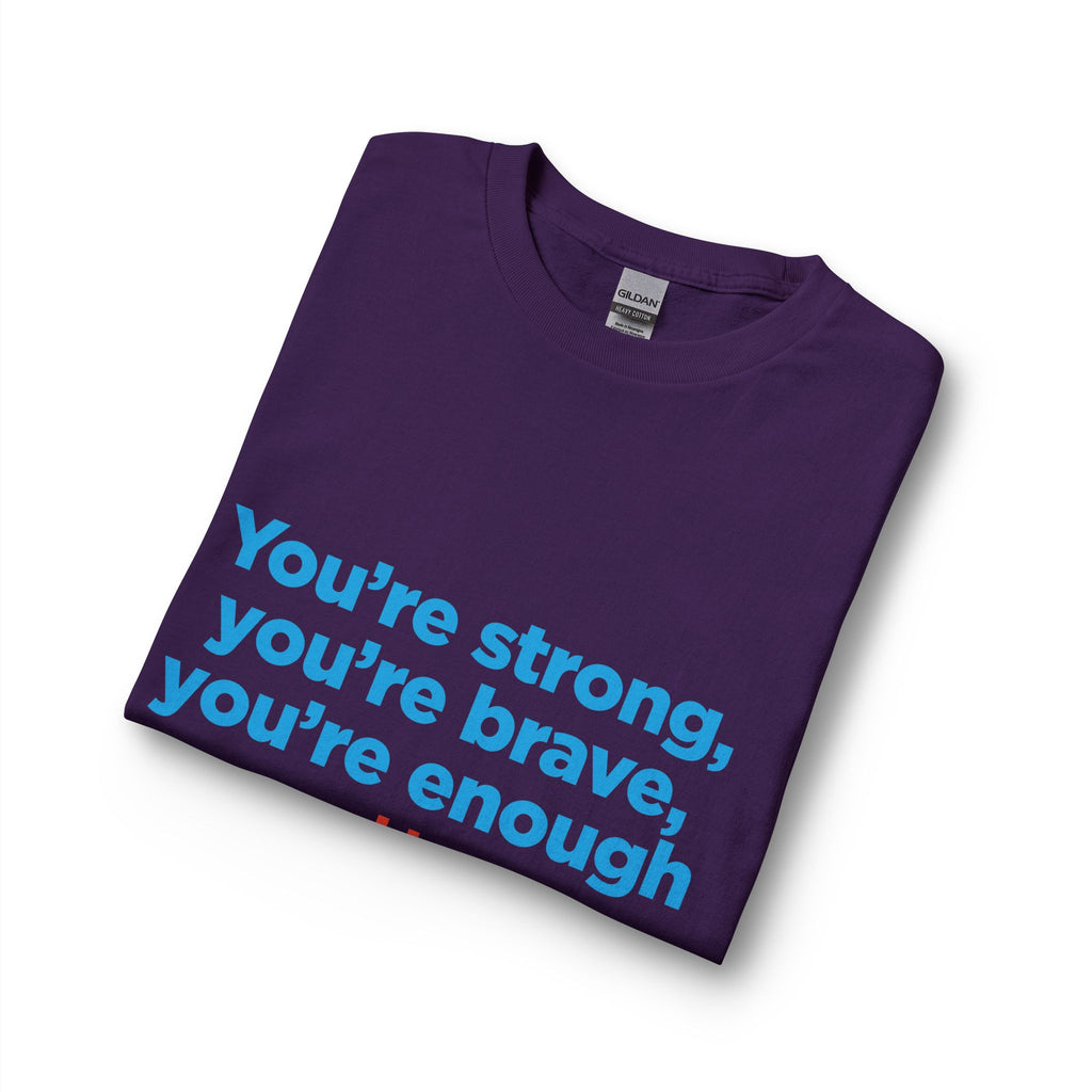 Long Sleeve Tee — "You’re strong, you’re brave, you’re enough" TNMOMPAC Support Shirt