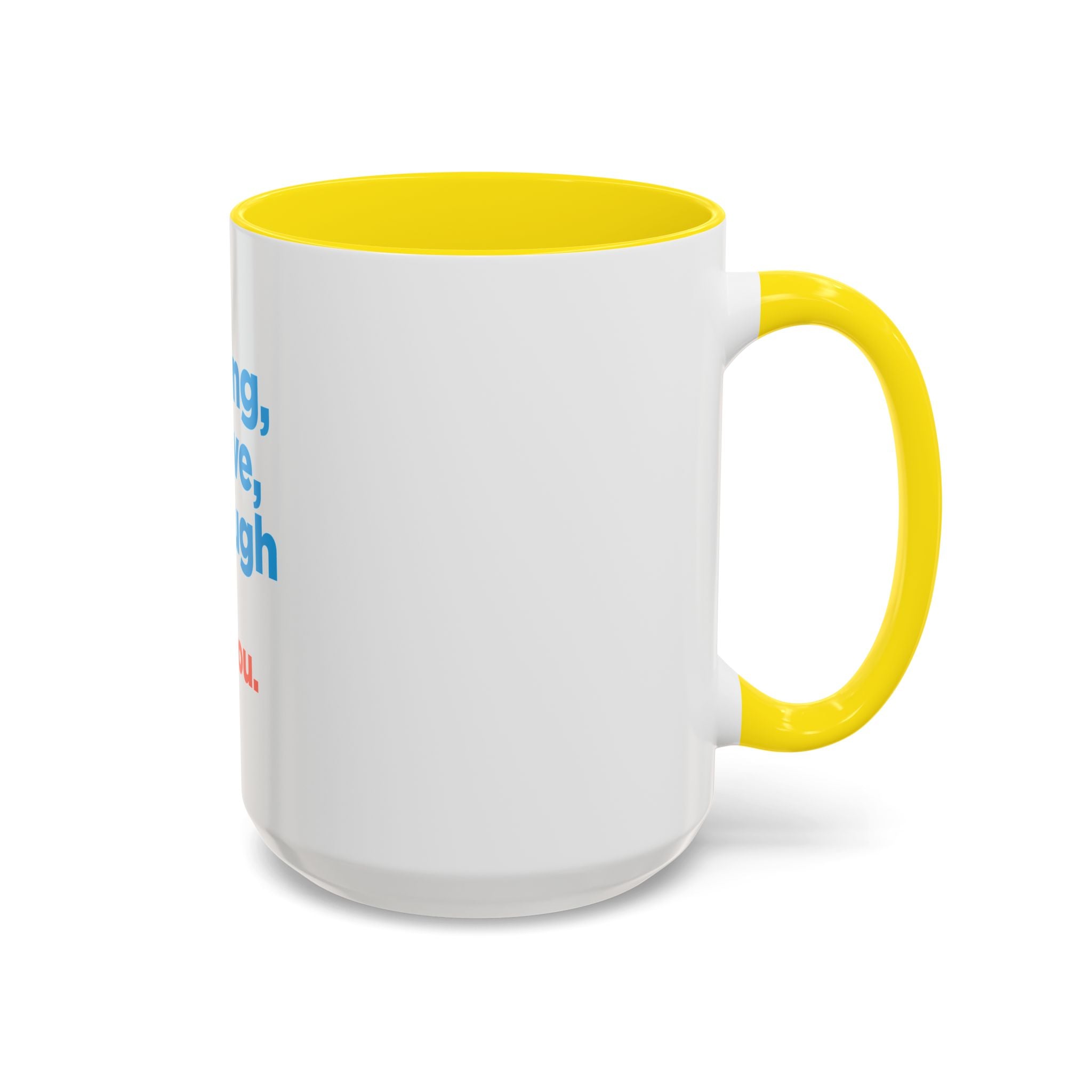 Inspirational Accent Coffee Mug — "You're Strong, You're Brave, You're Enough"