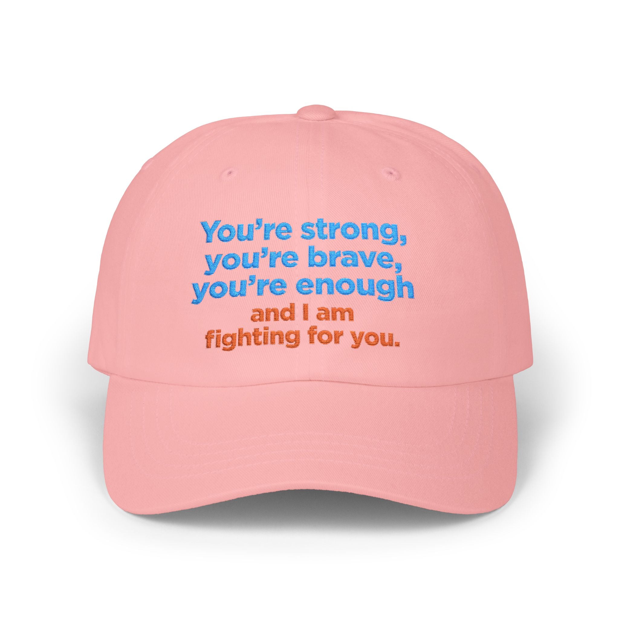 Embroidered ‘You’re Strong, You’re Brave, You’re Enough’ Dad Cap