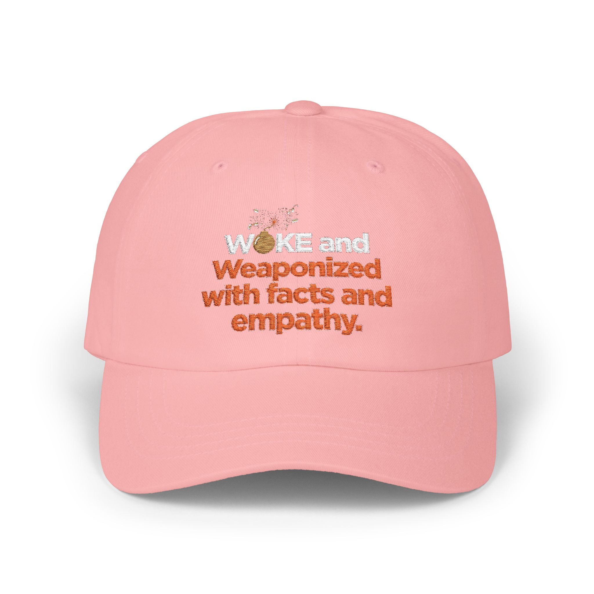 Classic Dad Cap – "Weaponized with Facts and Empathy" Embroidered Hat