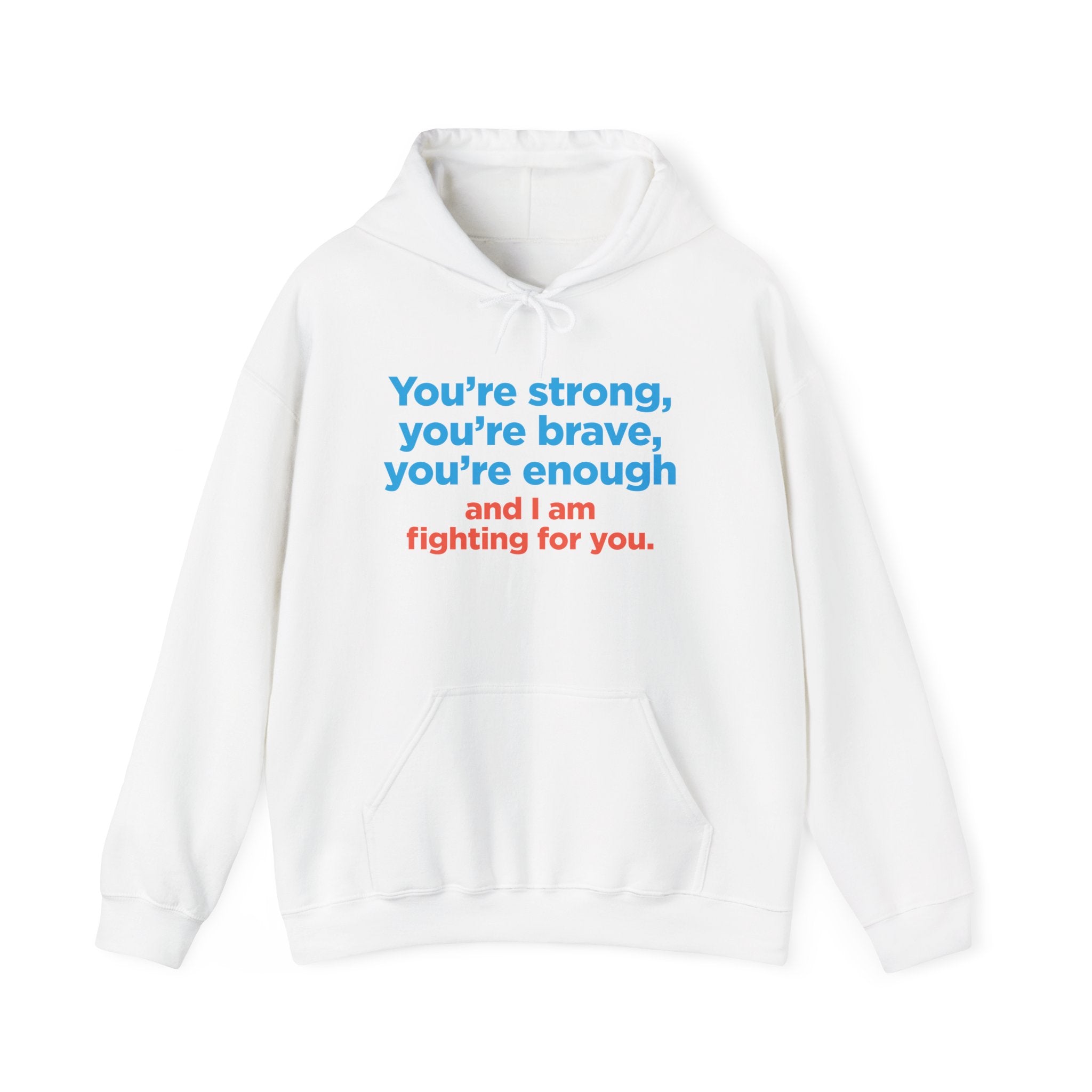 Encouragement Hoodie - "You're strong, you're brave, you're enough" Support Sweatshirt (other colors coming)
