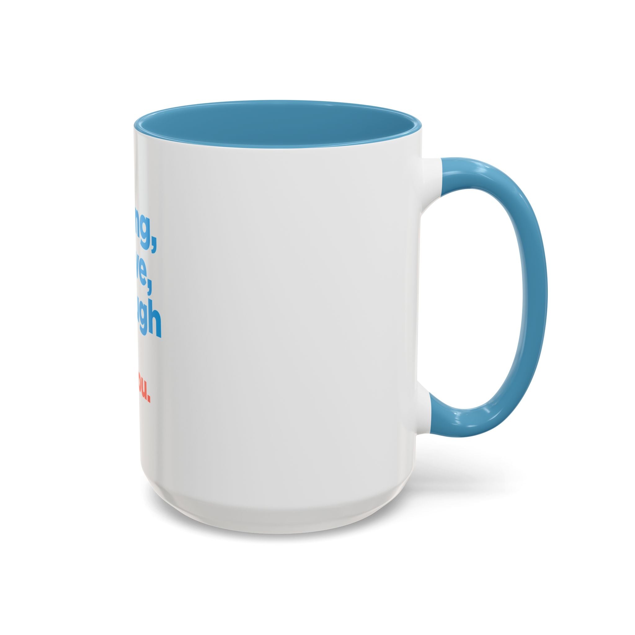 Inspirational Accent Coffee Mug — "You're Strong, You're Brave, You're Enough"