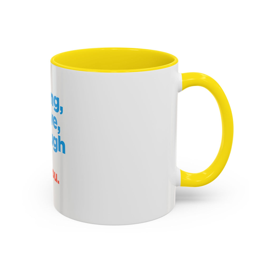 Inspirational Accent Coffee Mug — "You're Strong, You're Brave, You're Enough"