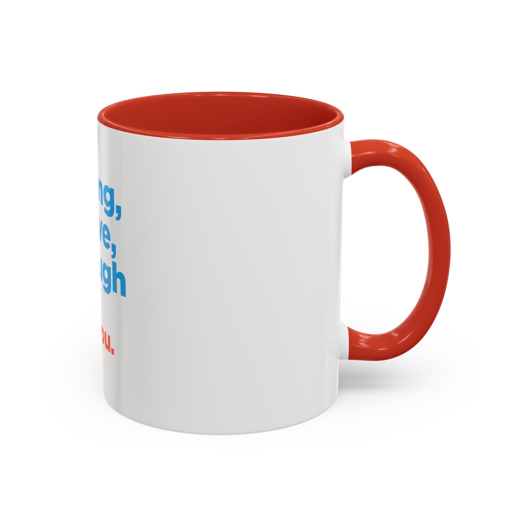 Inspirational Accent Coffee Mug — "You're Strong, You're Brave, You're Enough"