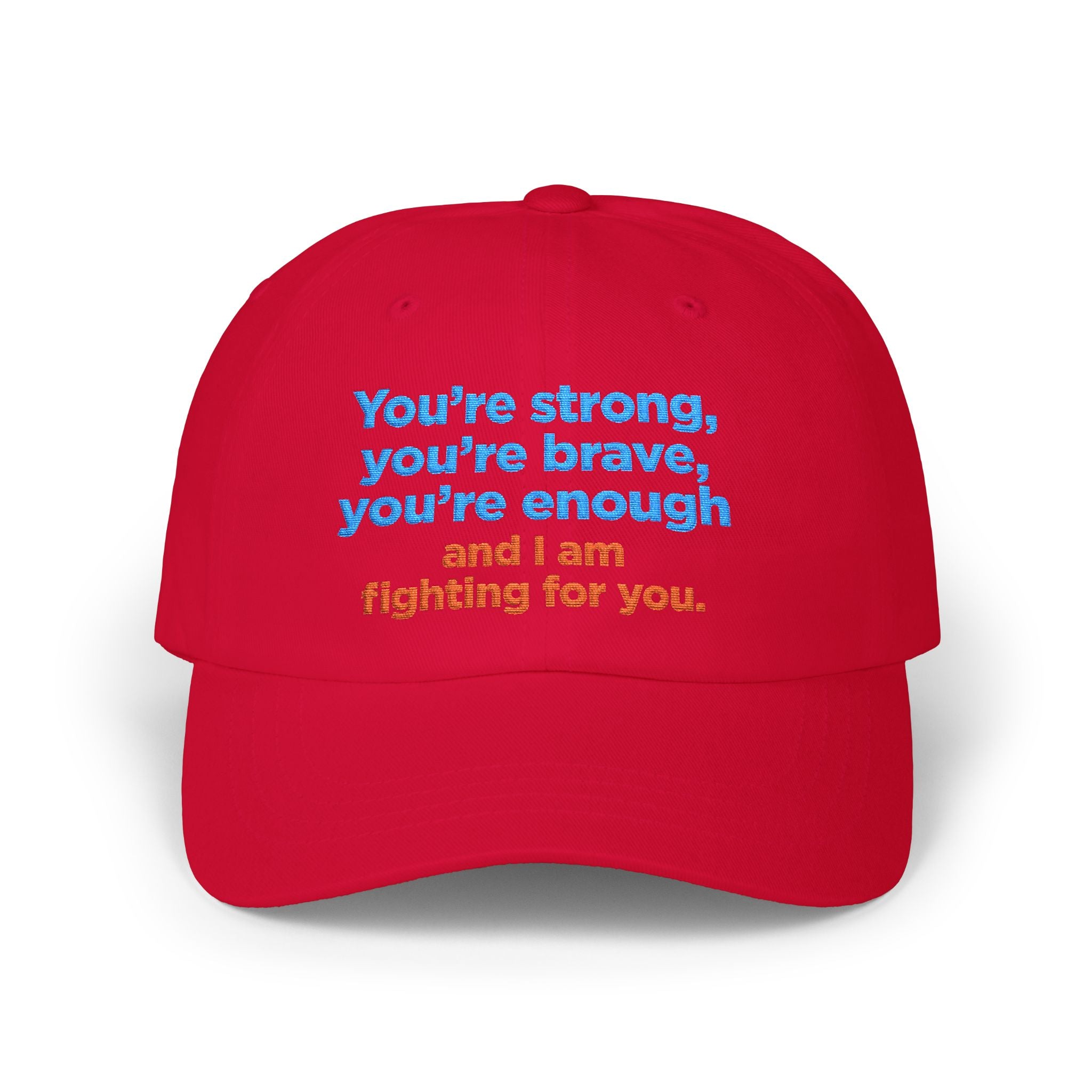 Embroidered ‘You’re Strong, You’re Brave, You’re Enough’ Dad Cap