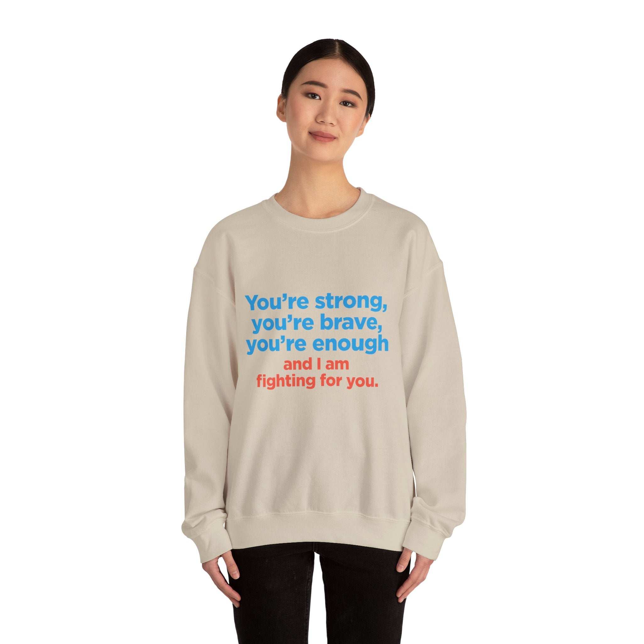 Inspirational Crewneck Sweatshirt — "You’re strong, you’re brave, you’re enough" Support Tee