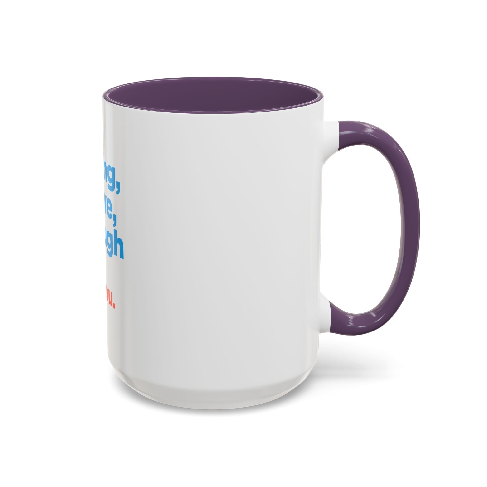 Inspirational Accent Coffee Mug — "You're Strong, You're Brave, You're Enough"