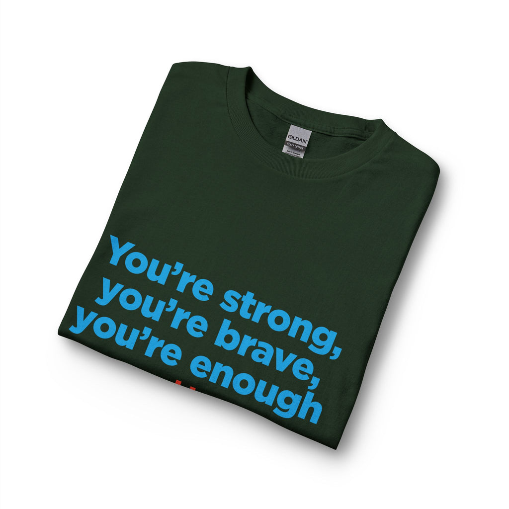 Long Sleeve Tee — "You’re strong, you’re brave, you’re enough" TNMOMPAC Support Shirt